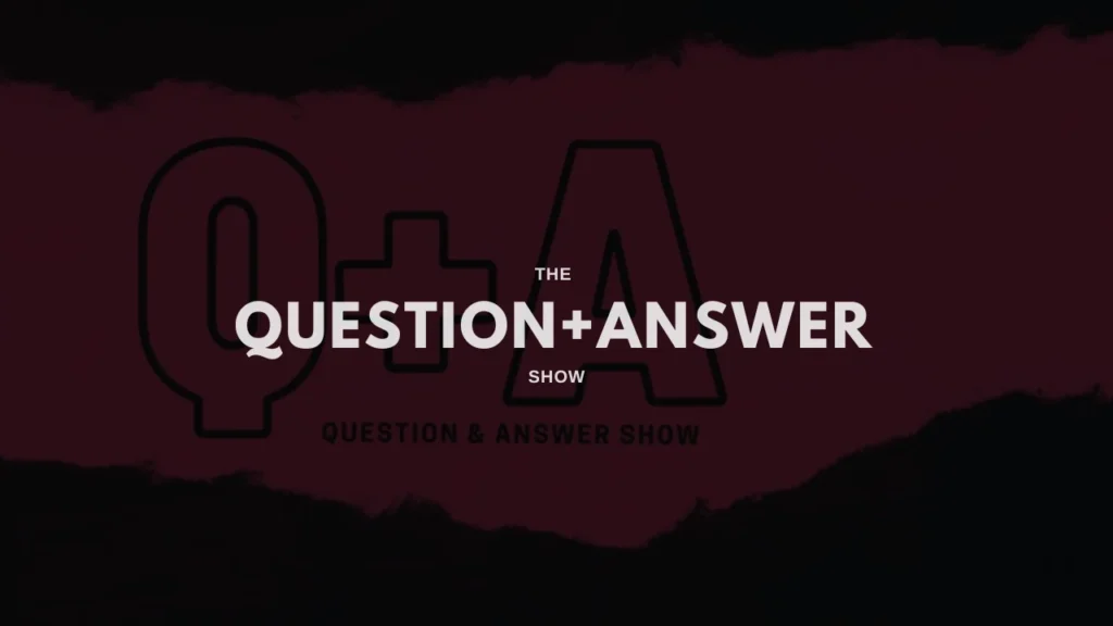 The Q+A Show