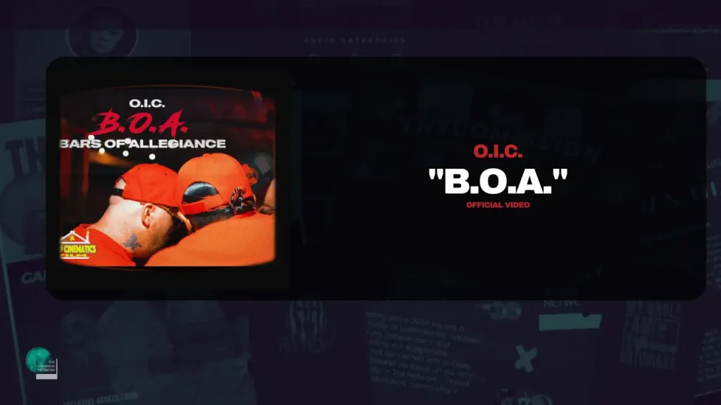 OIC – B.O.A. (Bars of Allegiance) (Official Music Video)