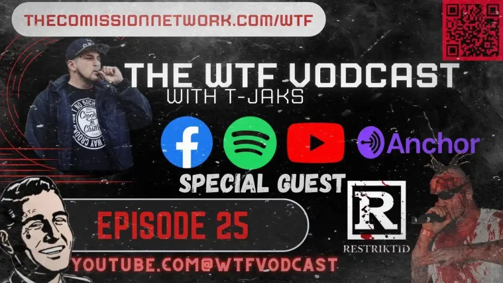 The WTF Vodcast EPISODE 25 – Featuring Restriktid