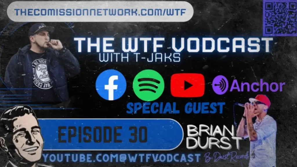 The WTF Vodcast EPISODE 30 – Featuring Brian Durst