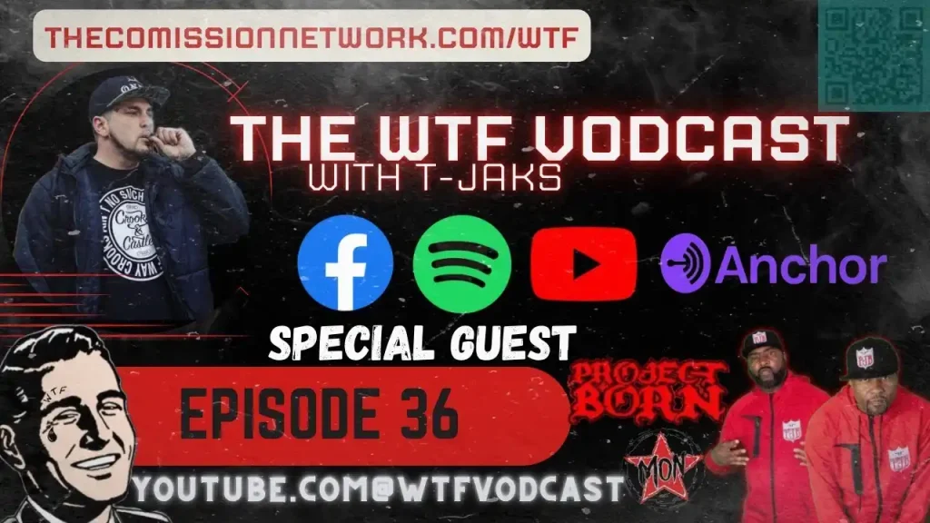 The WTF Vodcast EPISODE 36 – Featuring Project Born