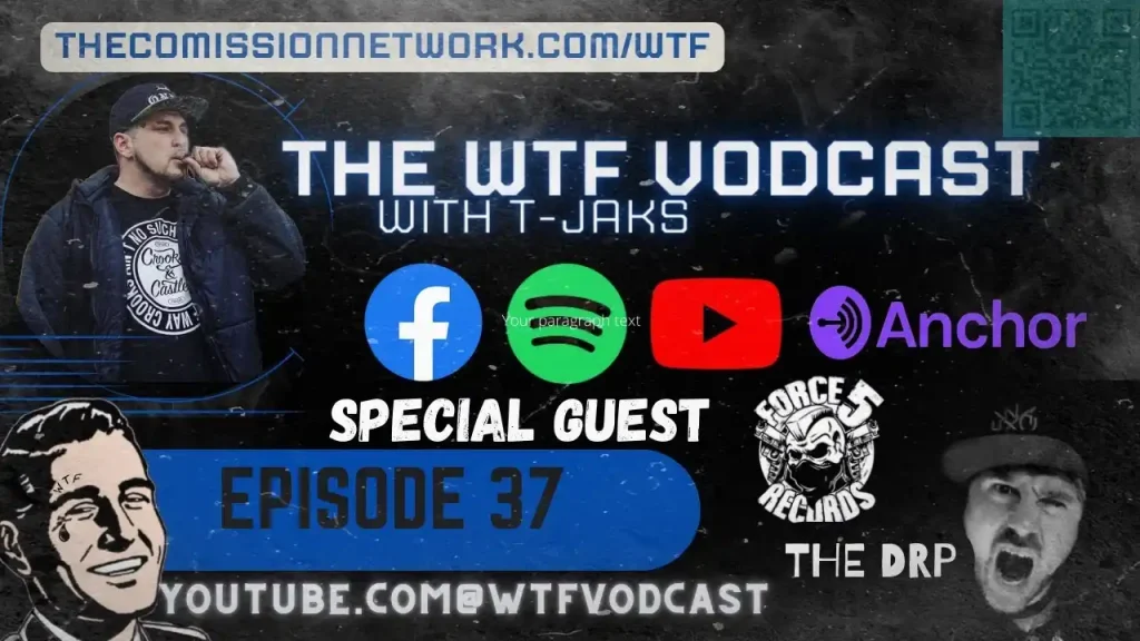 The WTF Vodcast EPISODE 37 – Featuring The DRP