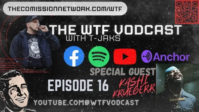 The WTF Vodcast EPISODE 16 – Featuring Kashi Kruegerr