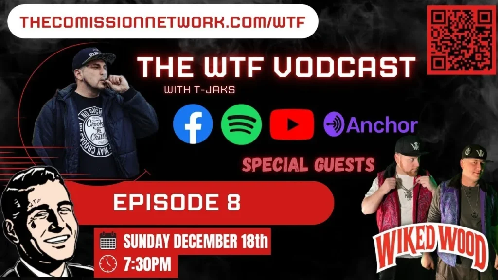 The WTF Vodcast EPISODE 8 – Featuring Wicked Wood