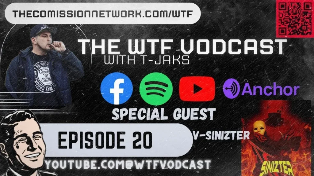 The WTF Vodcast EPISODE 20 – Featuring V Sinizter